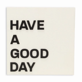 5992 - Mireille "Have a good day" Sign 