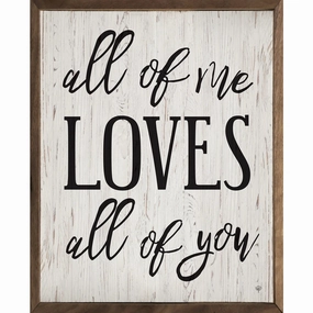 All Of Me Loves All Of You Wood Framed Print 