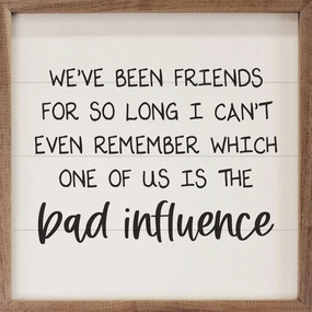 Bad Influence Wood Framed Print 