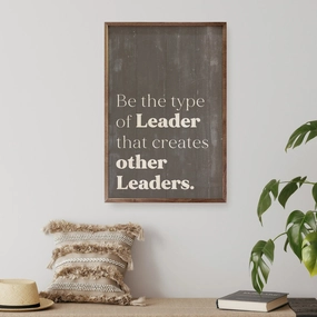 Be The Type Of Leader Brown Wood Framed Print 