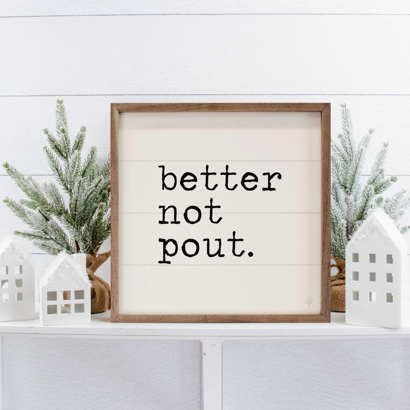 Better Not Pout Wood Framed Print