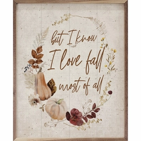 But I Know I Love Fall Wreath Wood Framed Print 
