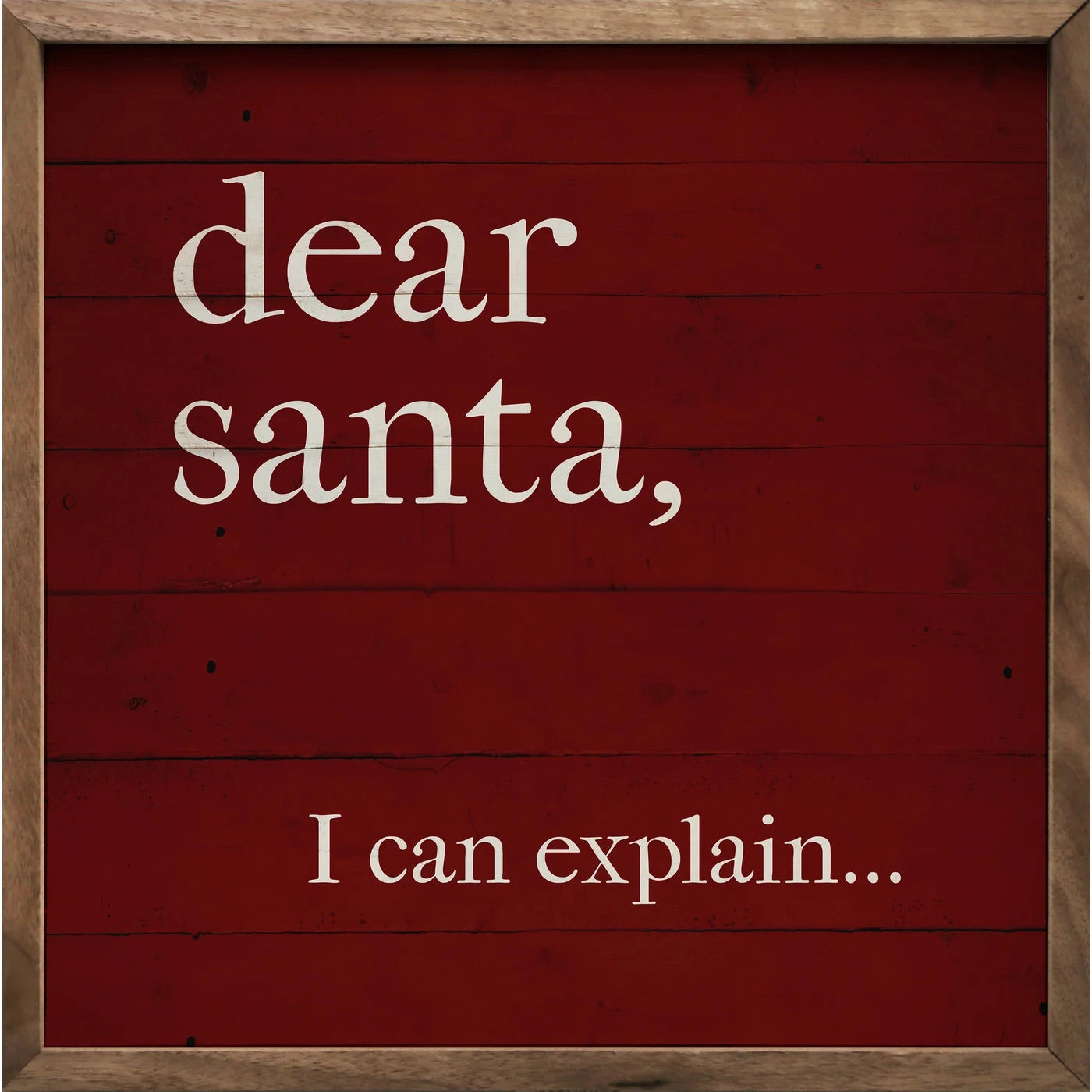 Dear Santa I Can Explain Wood Framed Print 