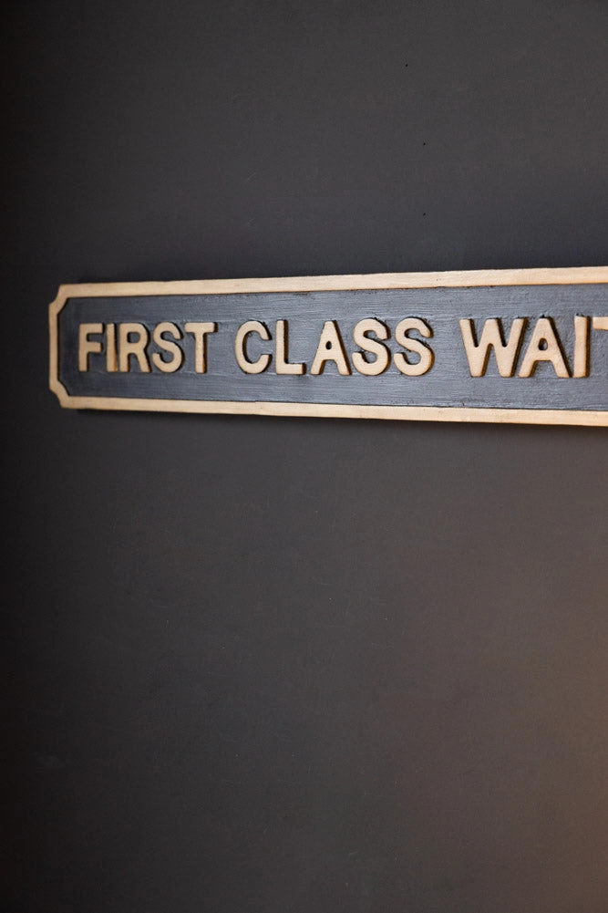 First Class Waiting Room Sign