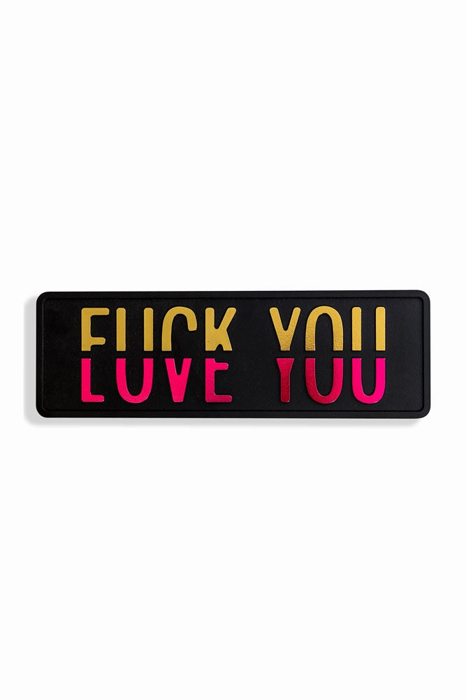 Fuck vs Love You Wall Sign
