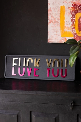 Fuck vs Love You Wall Sign 