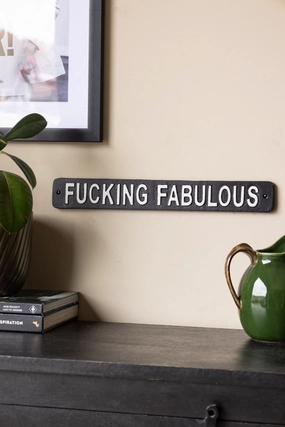 Fucking Fabulous Sign 