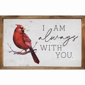 I Am Always With You Cardinal Wood Framed Print 