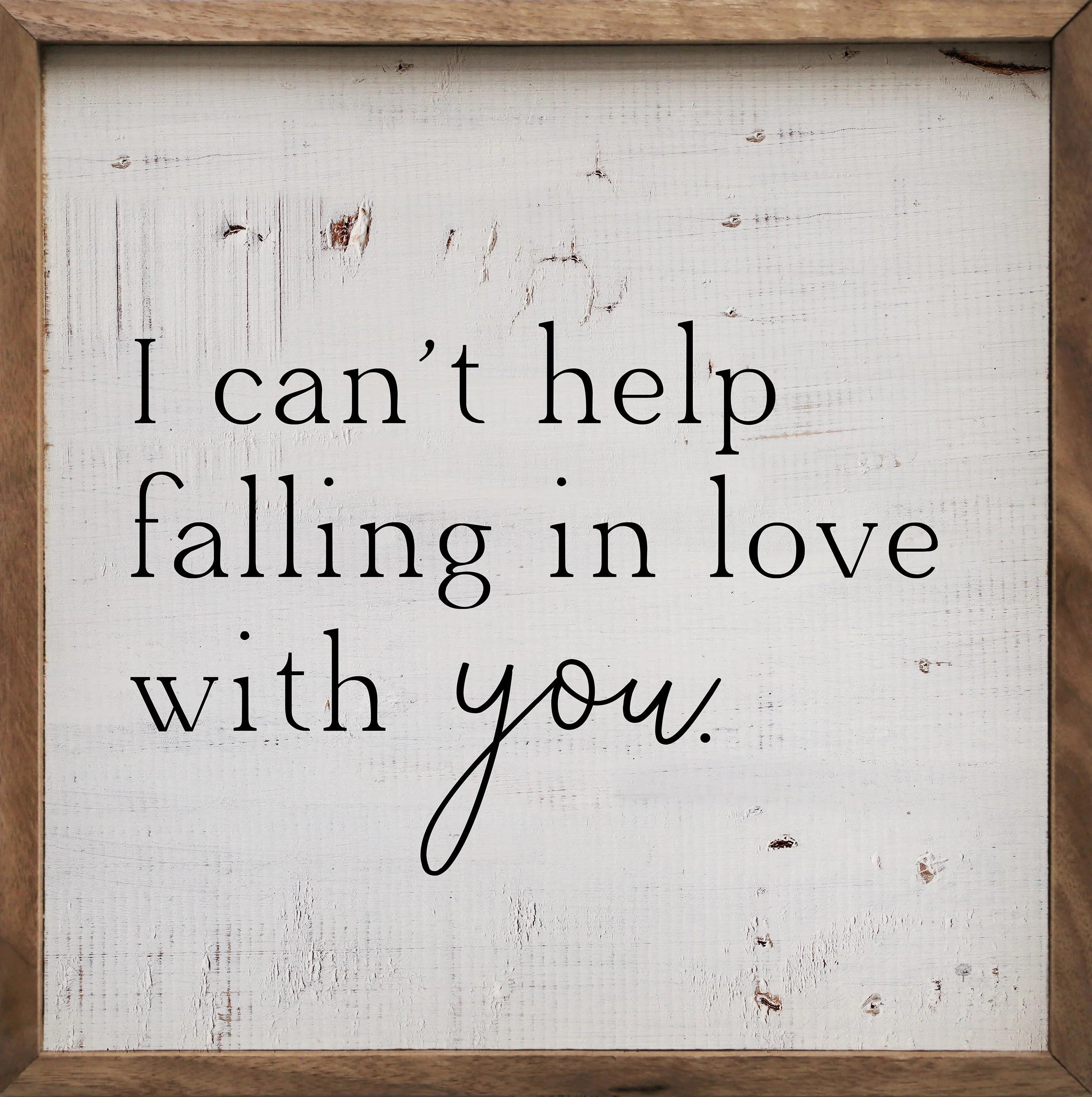 I Can't Help Falling In Love With You Wood Framed Print 