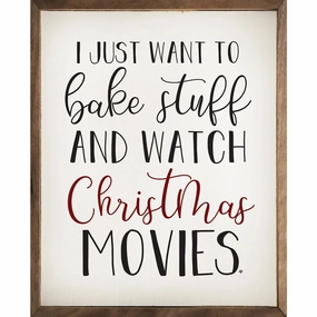 I Just Want To Bake Stuff Wood Framed Print 