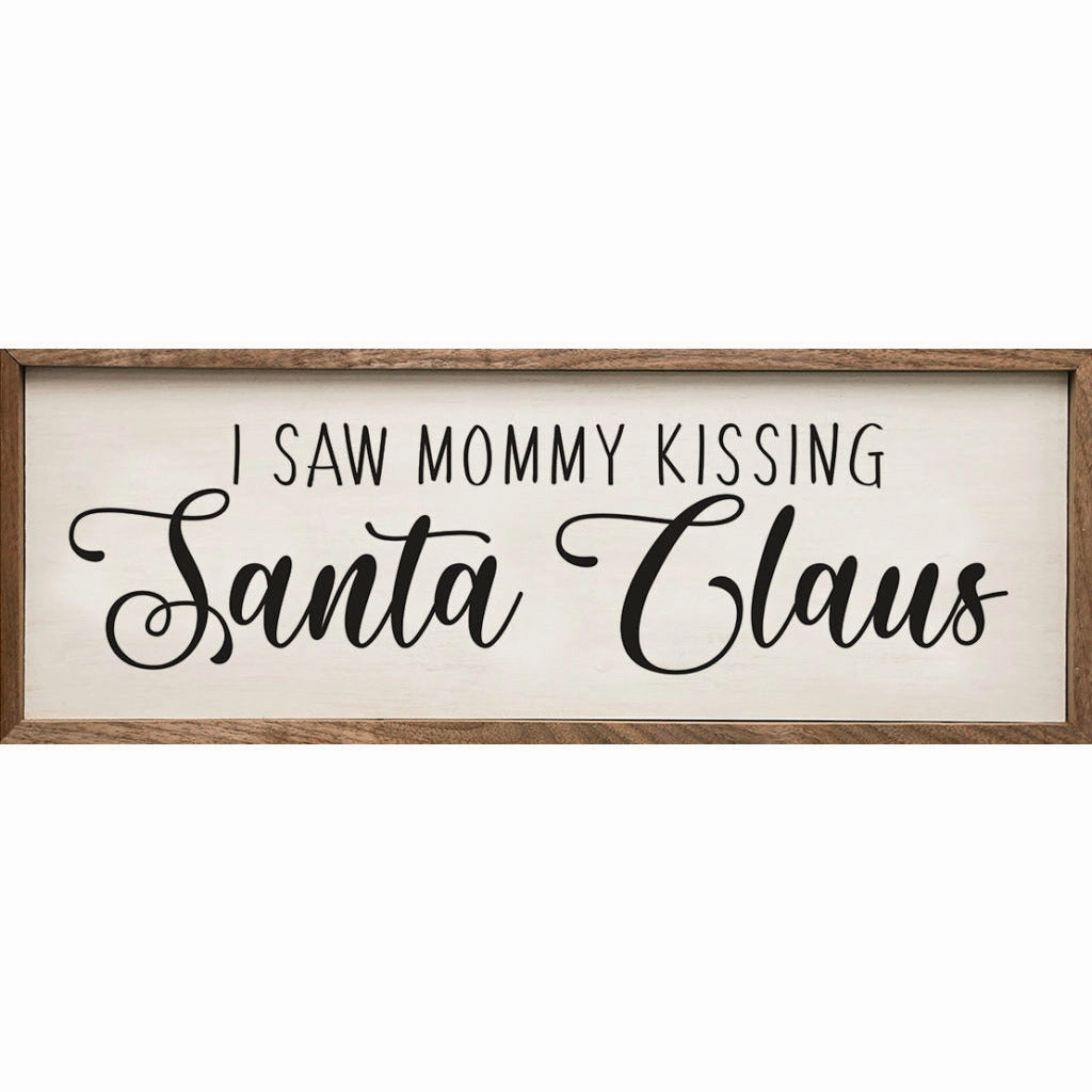 I Saw Mommy Kissing Santa Claus Wood Framed Print