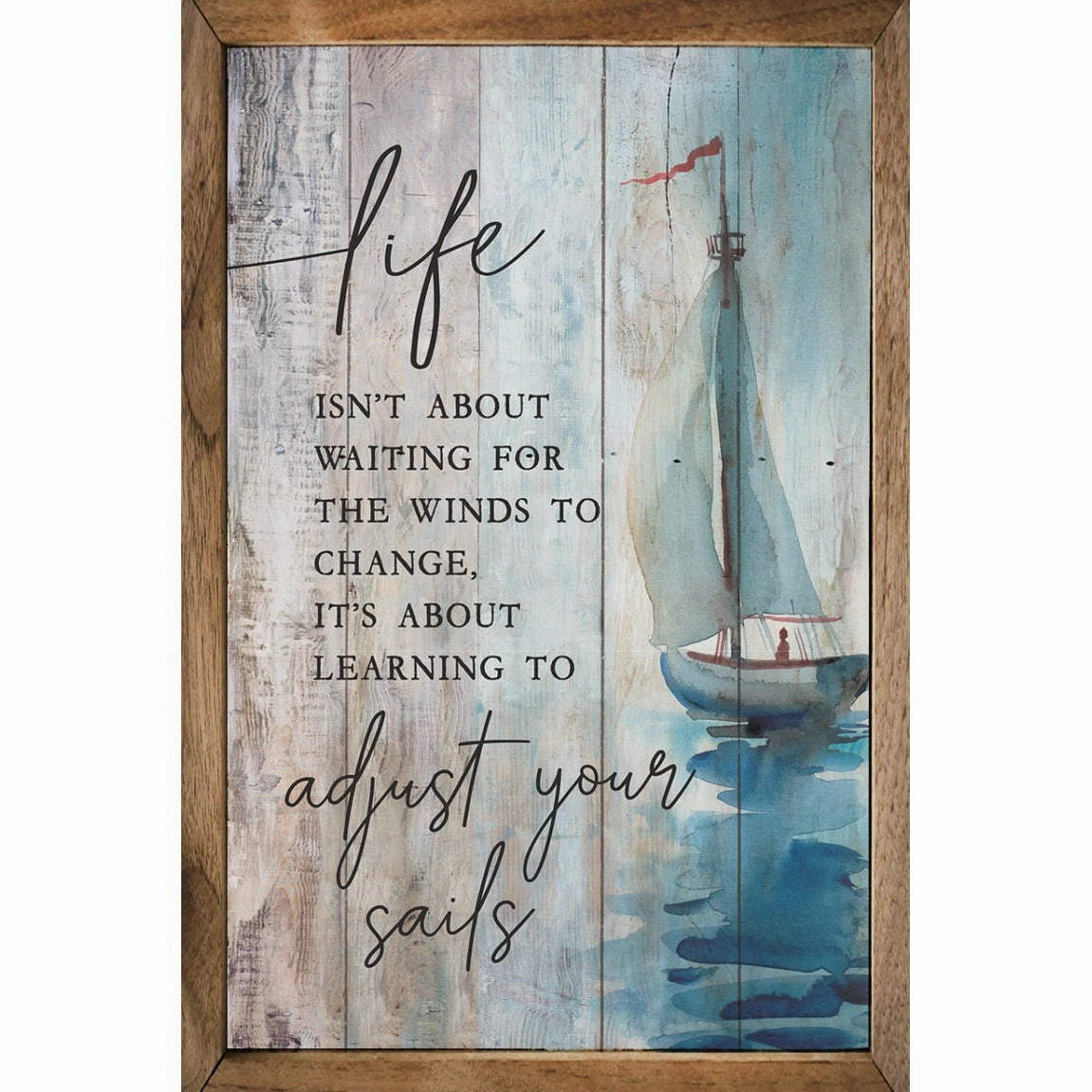 Life Adjust Your Sails Wood Framed Print 