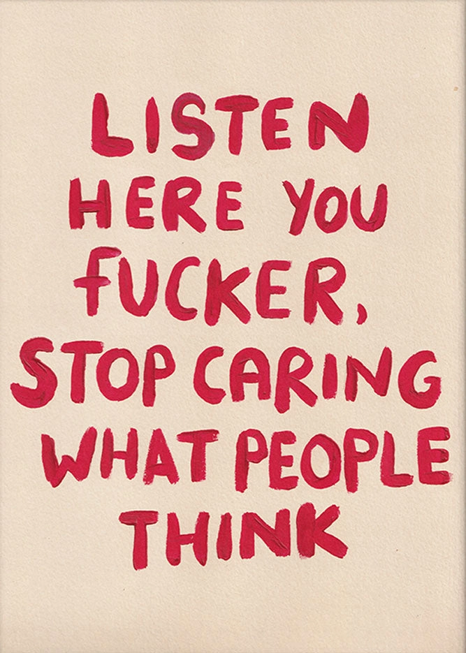 Listen Here You Fucker Art Print