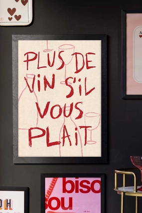 More Wine Please Art Print 