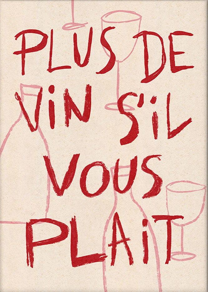 More Wine Please Art Print