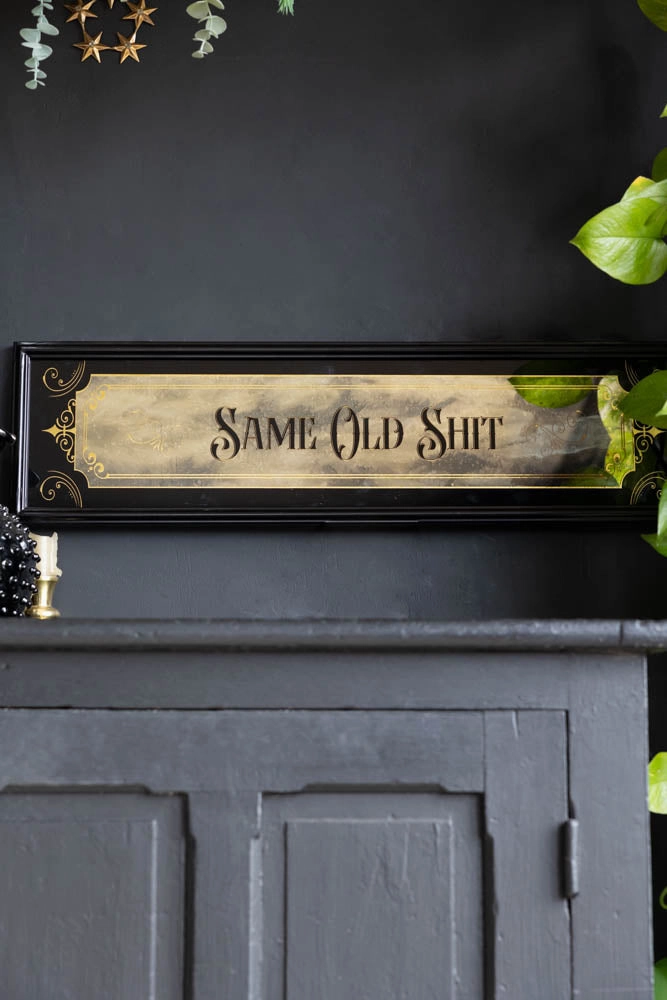 Same Old Shit Mirror Wall Art 