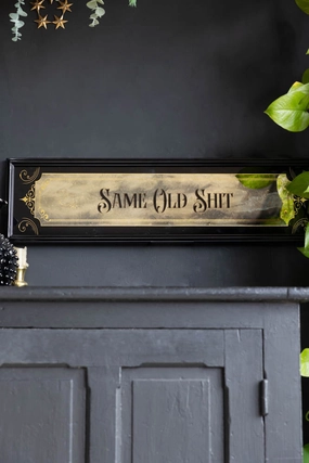 Same Old Shit Mirror Wall Art 