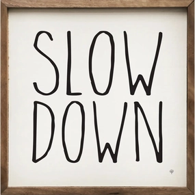 Slow Down Wood Framed Print 