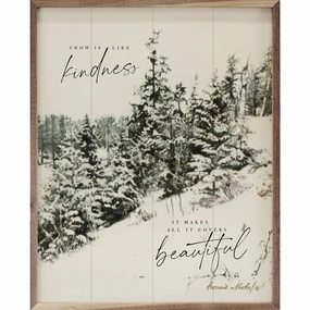 Snow Is Like Kindness Trees Wood Framed Print 