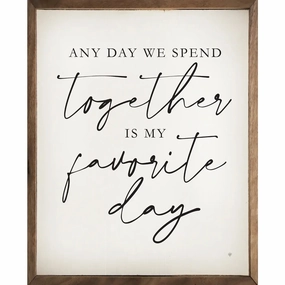 Together Is My Favorite Day Wood Framed Print 