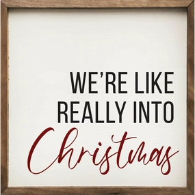 Were Like Really Into Christmas Wood Framed Print 