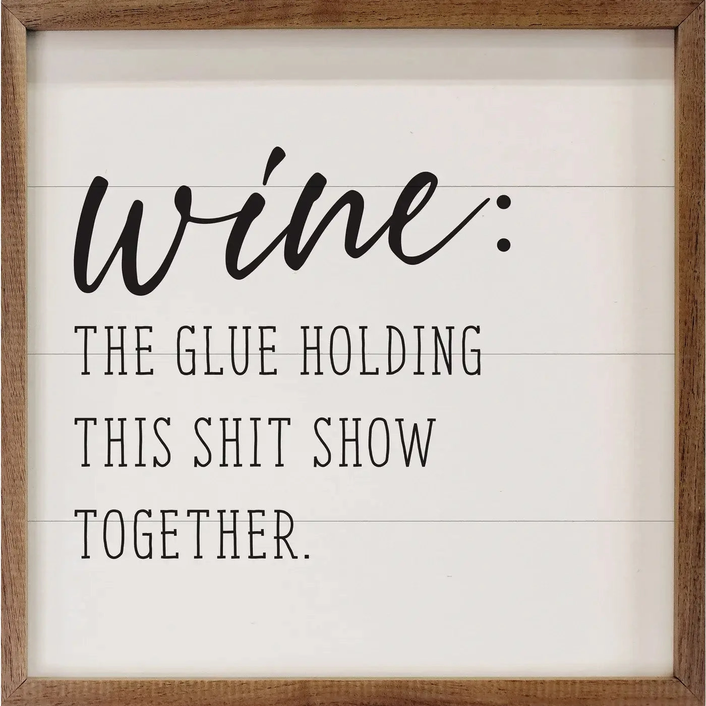 Wine The Glue Wood Framed Print 