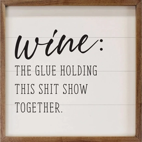 Wine The Glue Wood Framed Print 