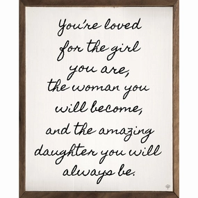 You're Loved For The Girl You Are White Wood Framed Print 