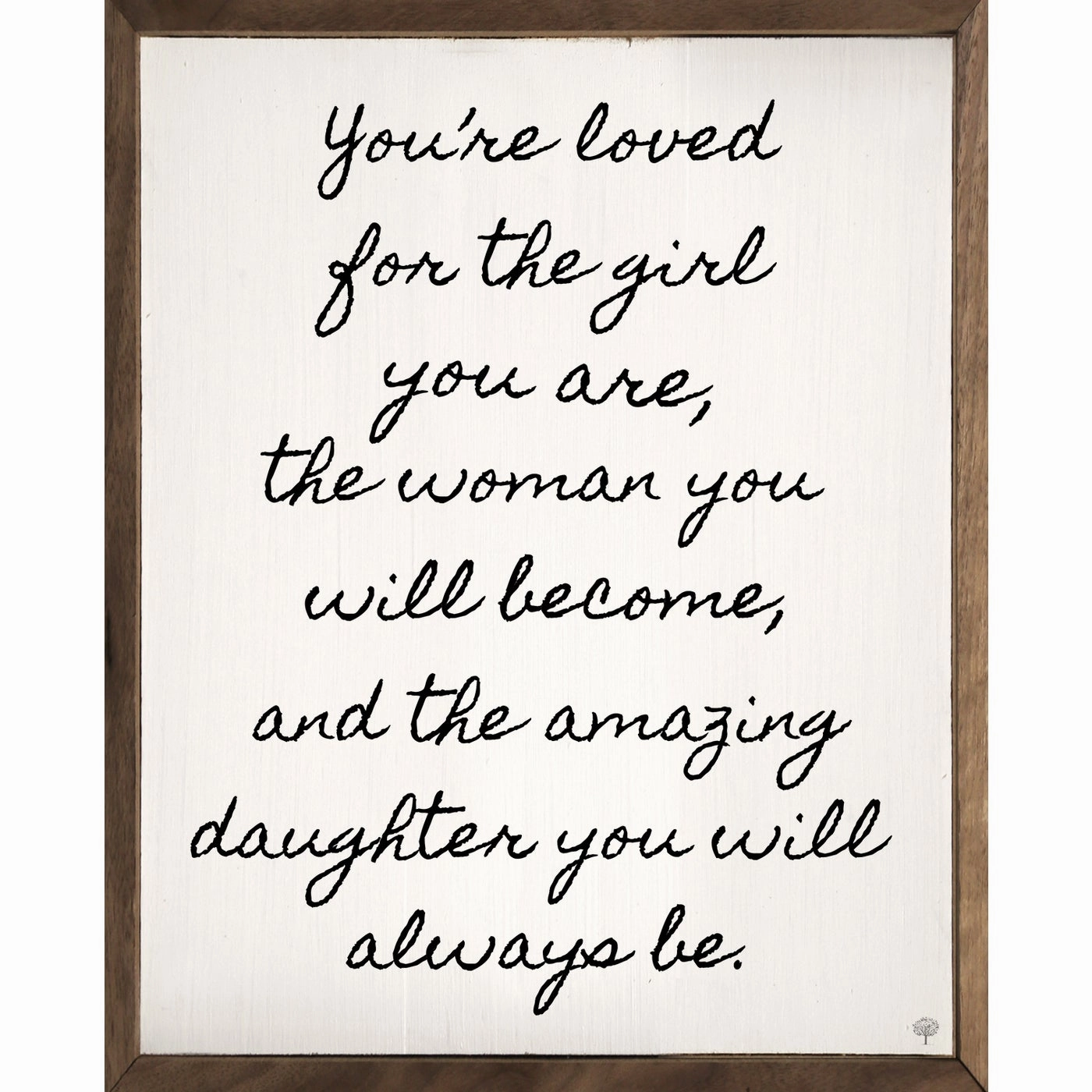 You're Loved For The Girl You Are White Wood Framed Print 
